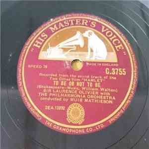 Laurence Olivier - To Be Or Not To Be / O That This Too Too Solid Flesh download flac mp3