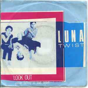 Luna Twist - Look Out (You're Falling In Love Again) flac mp3 download
