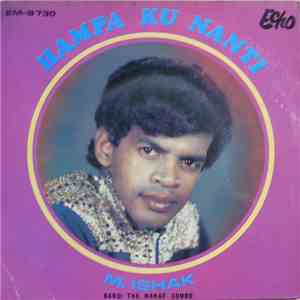 M. Ishak Dengan The Manaf Combo - Hama Ku Nanti download flac mp3