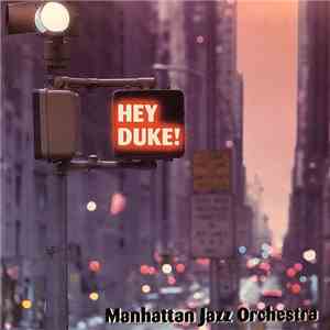 Manhattan Jazz Orchestra - Hey Duke! download flac mp3