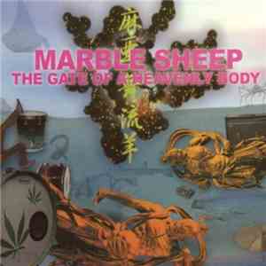 Marble Sheep - The Gate Of A Heavenly Body flac mp3 download
