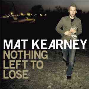 Mat Kearney - Nothing Left To Lose download flac mp3