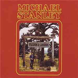 Michael Stanley - Friends & Legends download flac mp3