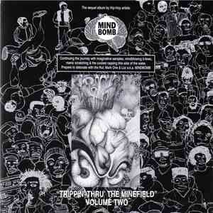 Mind Bomb - "Trippin´ Thru´ The Mindfield" Volume Two download flac mp3