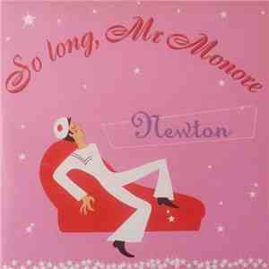 Newton  - So Long, Mr Monore download flac mp3
