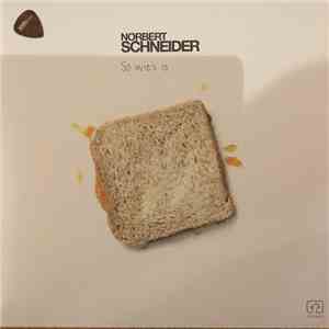 Norbert Schneider - So wie‘s is download flac mp3