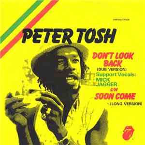 Peter Tosh And Word, Sound And Power - Don't Look Back (Dub Version) / Soon Come (Long Version) download flac mp3
