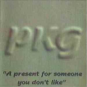 PKG - A Present For Someone You Don't Like download flac mp3