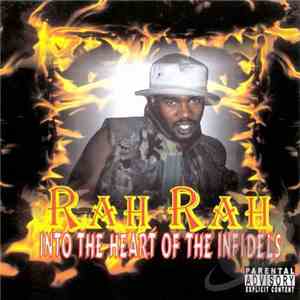 Rah Rah - Into The Heart Of The Infidels download flac mp3