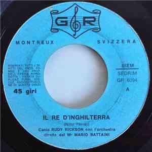 Rudy Rickson / Rino  - Il Re D'Inghilterra / Le Solite Cose download flac mp3