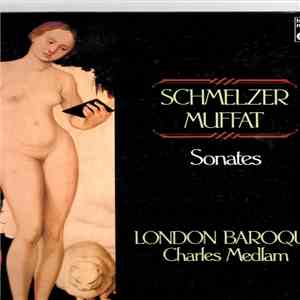 Schmelzer / Muffat - London Baroque, Charles Medlam - Sonates download flac mp3