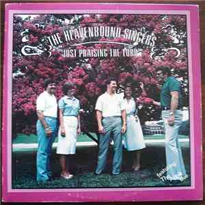The Heavenbound Singers  - Just Praising the Lord download flac mp3