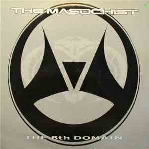 The Masochist - The 8th Domain download flac mp3