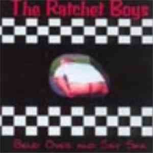The Ratchet Boys - Bend Over And Say Ska download flac mp3
