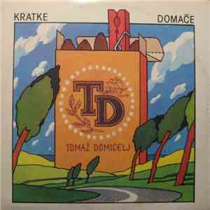 Tomaž Domicelj - Kratke Domače download flac mp3