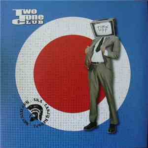 Two Tone Club - Turn Off download flac mp3