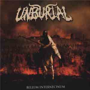 Unburial - Bellum Internecinum download flac mp3