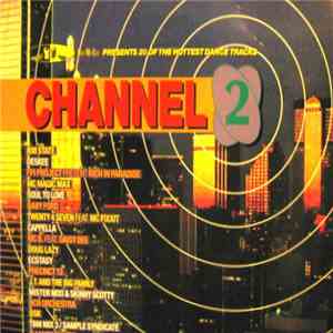 Various - Channel 2 - DMC Germany Pres. 20 Of The Hottest Dance Tracks flac mp3 download