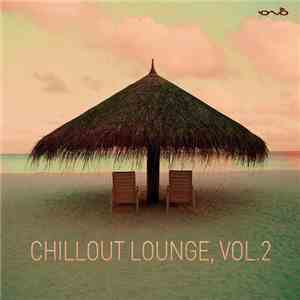 Various - Chillout Lounge, Vol. 2 download flac mp3