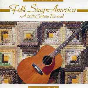 Various - Folk Song America: A 20th Century Revival - Volume One download flac mp3