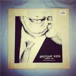 Various - Sketchy Kids Volume One download flac mp3