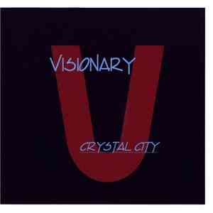 Visionary  - Crystal City download flac mp3