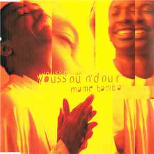 Youssou N'Dour - Mame Bamba download flac mp3