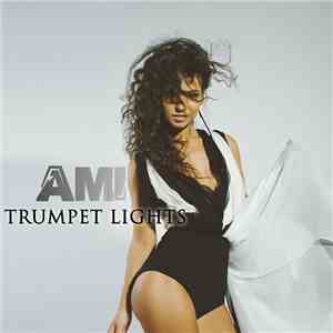 AMI  - Trumpet Lights download flac mp3
