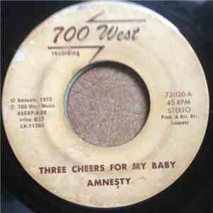 Amnesty - Three Cheers For My Baby - Lord Help Me download flac mp3