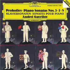Andrei Gavrilov, Prokofiev - Piano Sonatas Nos. 3・7・8 flac mp3 download