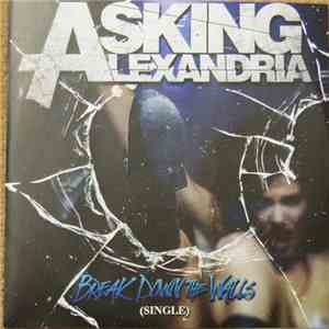 Asking Alexandria - Break Down The Walls download flac mp3