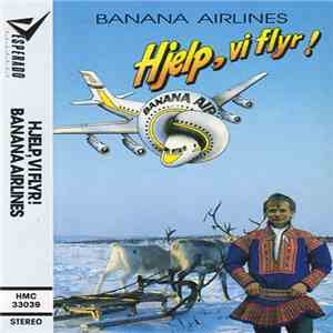 Banana Airlines - Hjelp, Vi Flyr! download flac mp3