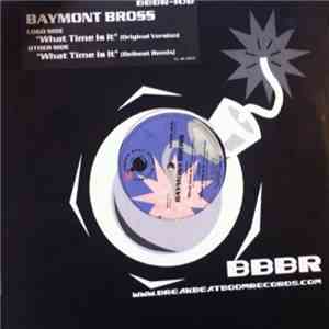 Baymont Bross - What Time Is It download flac mp3