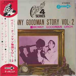 Benny Goodman Orch. - Benny Goodman Story Vol.2 download flac mp3