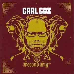 Carl Cox - Second Sign flac mp3 download