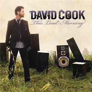 David Cook  - This Loud Morning download flac mp3