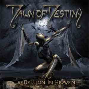 Dawn Of Destiny - Rebellion In Heaven download flac mp3