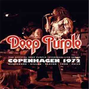 Deep Purple - Live In Copenhagen 1972 download flac mp3