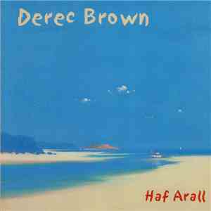 Derec Brown - Haf Arall download flac mp3