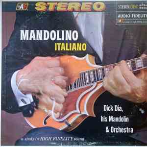 Dick Dia, His Mandolin & Orchestra - Mandolino Italiano download flac mp3