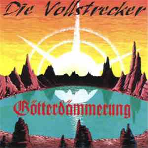 Die Vollstrecker - Götterdämmerung download flac mp3