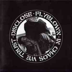 Disclose / Flyblown - In Chaos We Trust download flac mp3