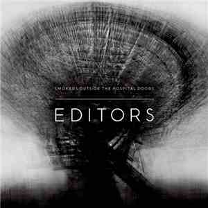 Editors - Smokers Outside The Hospital Doors download flac mp3