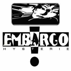 Embargo! - Hysterie download flac mp3