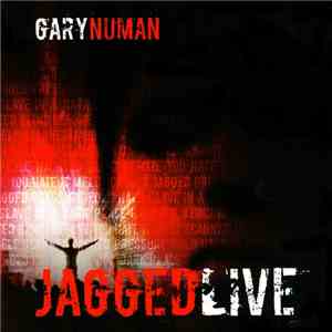 Gary Numan - Jagged Live download flac mp3