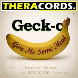 Geck-o - Give Me Some Heat download flac mp3