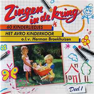 Het AVRO Kinderkoor o.l.v. Herman Broekhuizen - Zingen In De Kring - Deel 1 download flac mp3