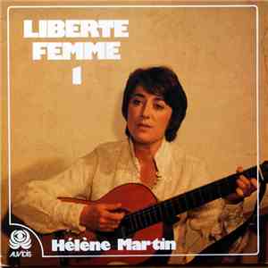 Hélène Martin - Liberté Femme 1 download flac mp3