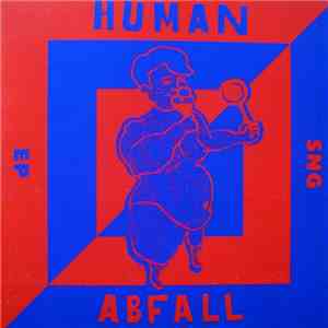 Human Abfall - SNG EP download flac mp3