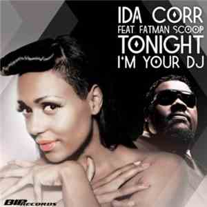 Ida Corr Featuring Fatman Scoop - Tonight I'm Your DJ (Bash! Dash! Remix) flac mp3 download